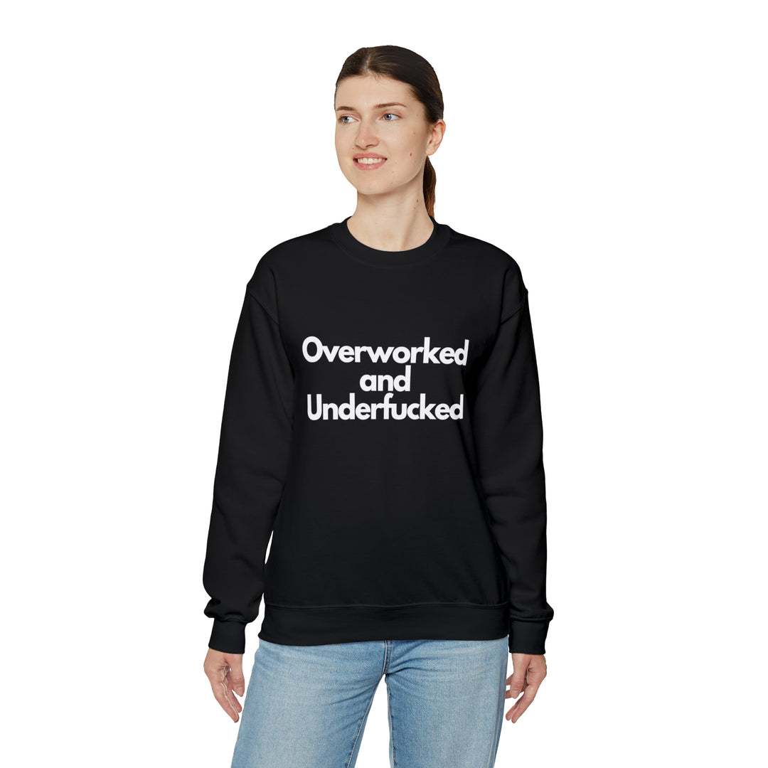 Overworked and Underfucked Unisex Heavy Blend™ Crewneck Sweatshirt - Wave Fusions