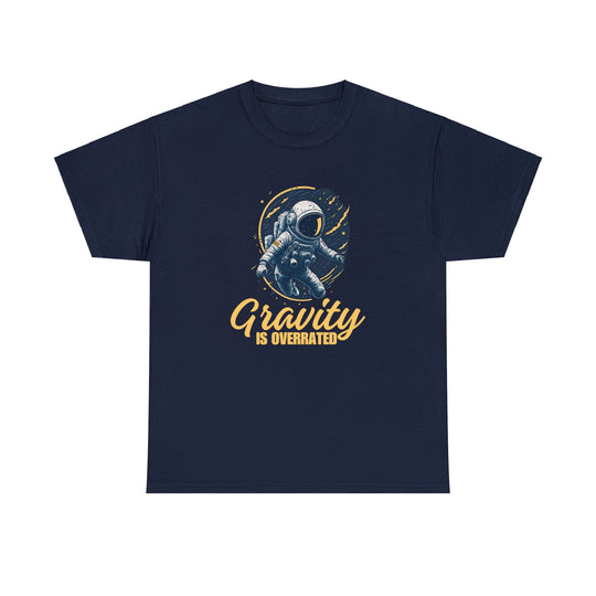 Gravity Is Overrated Unisex T Shirt - Wave Fusions