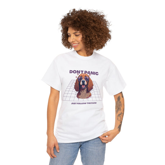 Don't Panic Just Follow The Flow Dog  T-shirt - Chill Wear