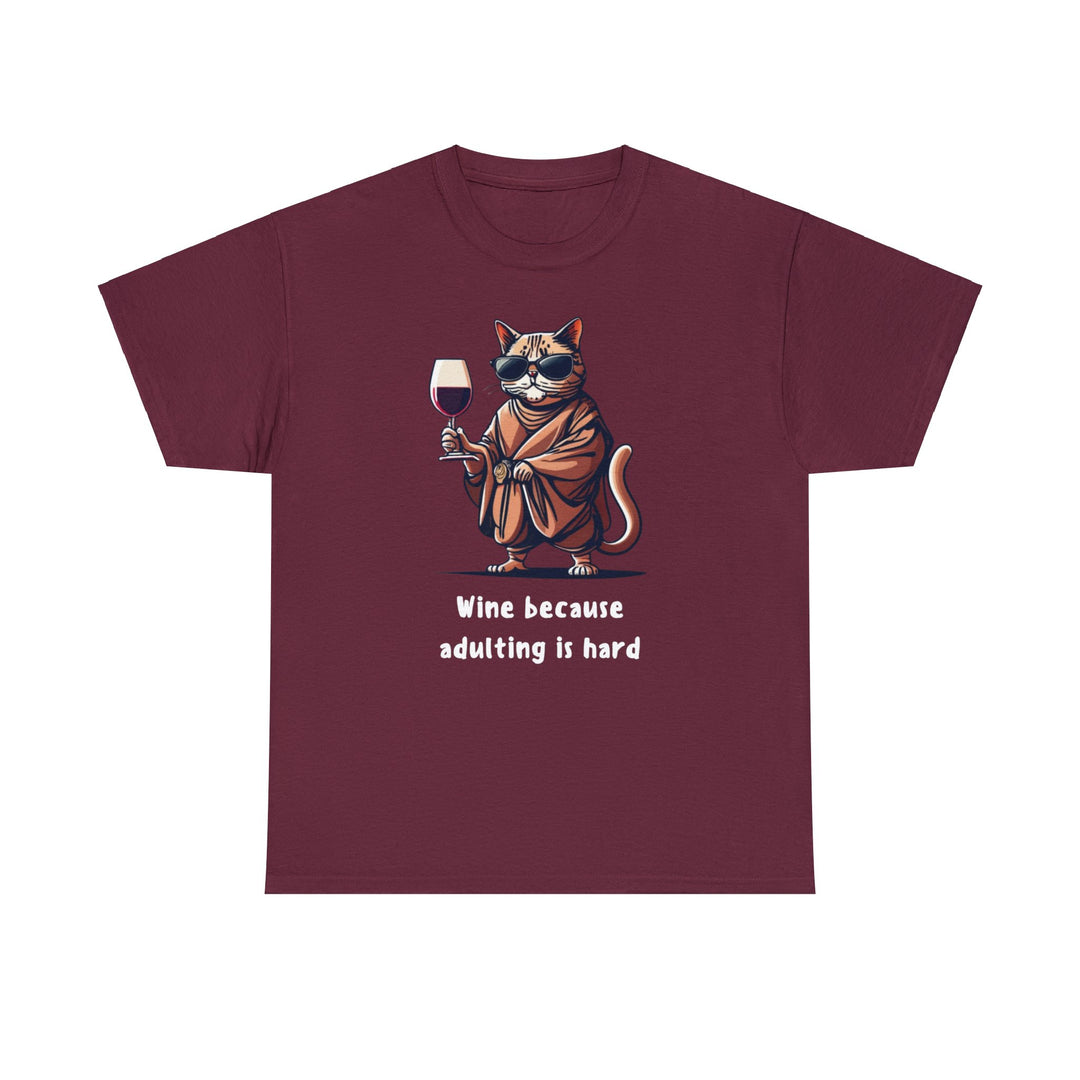 Wine Because Adulting Is Hard  Cat T-Shirt - Relaxation Series