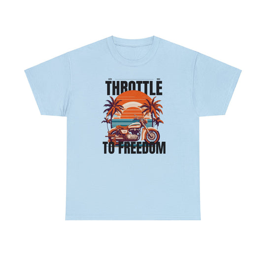 Throttle To Freedom Unisex T Shirt - Wave Fusions