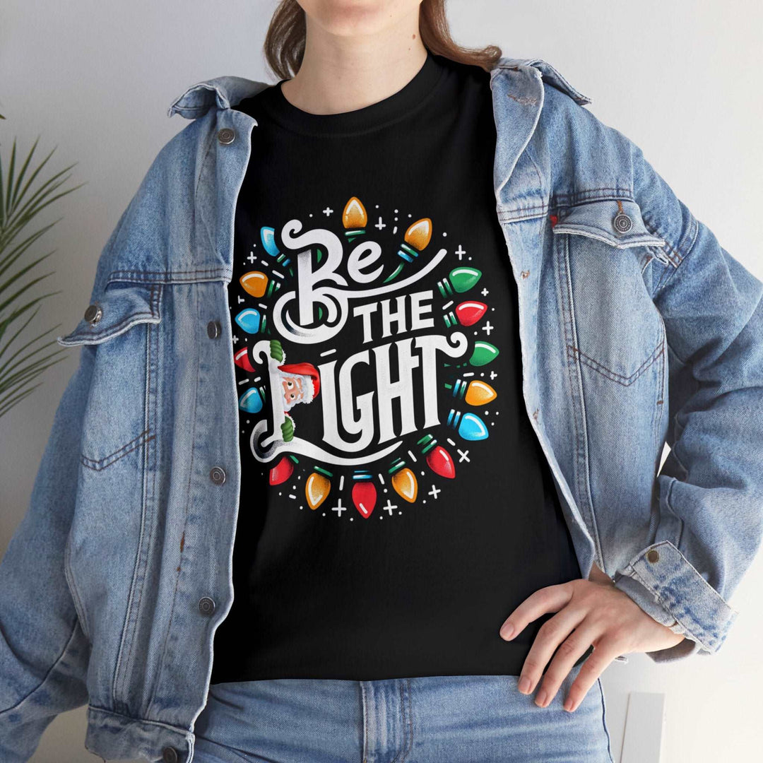 Be The Light Christmas Unisex T Shirt