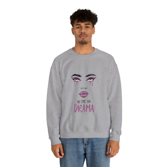 No Time For Drama Unisex Heavy Blend™ Crewneck Sweatshirt - Wave Fusions