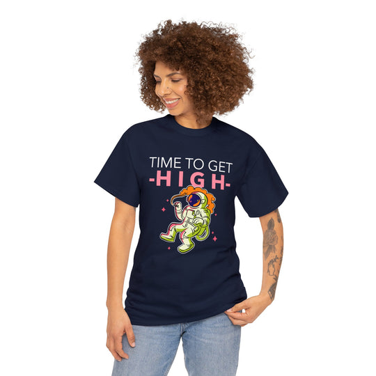 Time To Get High Unisex T Shirt - Wave Fusions