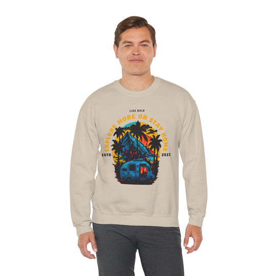 Explore more or Stay Home Sweatshirt - Adventure Awaits