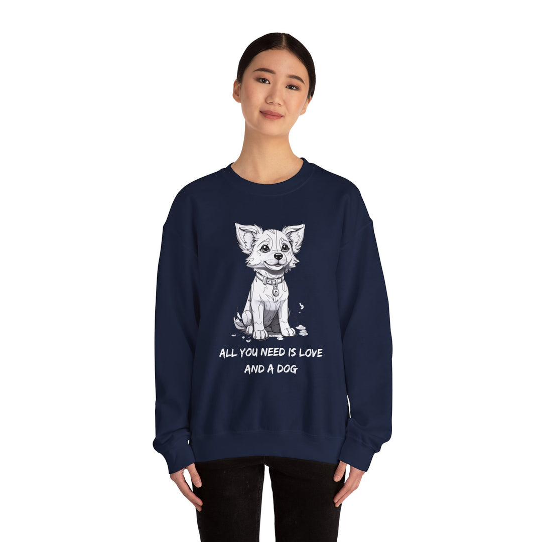 All You Need Is Love And A Dog Adorable Doggo Sweatshirt