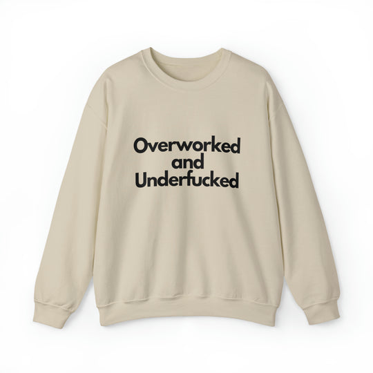 Overworked and Underfucked Unisex Heavy Blend™ Crewneck Sweatshirt - Wave Fusions