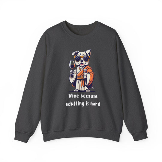 Wine Because Adulting Is Hard  Cat Sweatshirt - Relaxation Series