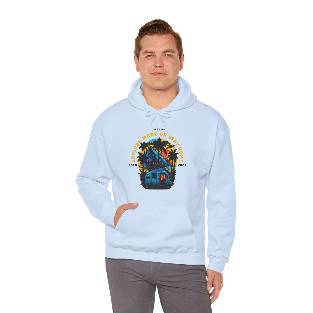 Explore more or Stay Home Hoodie - Adventure Awaits