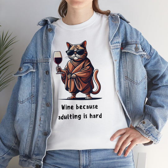 Wine Because Adulting Is Hard  Cat T-Shirt - Relaxation Series