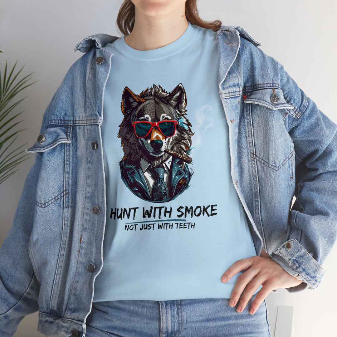 Cool Wolf Legend T-Shirt - I Hunt With Smoke Not Just With Teeth