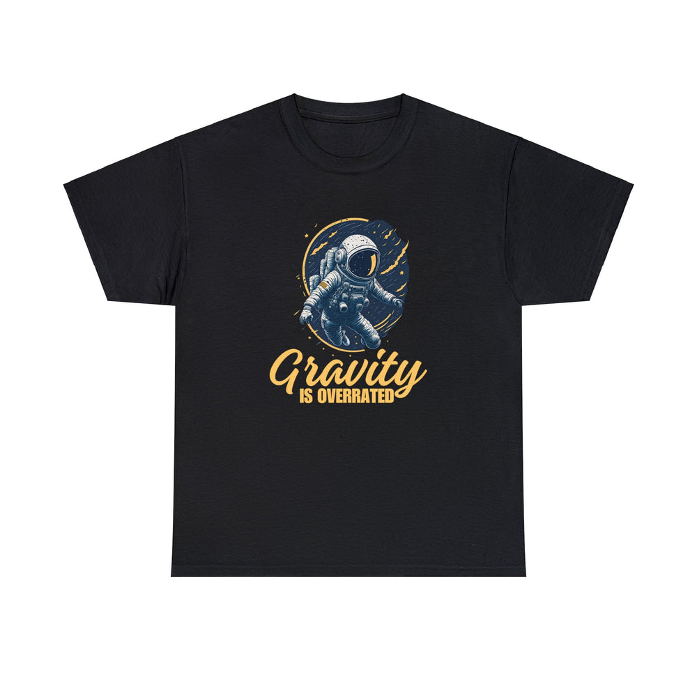 Gravity Is Overrated Unisex T Shirt - Wave Fusions