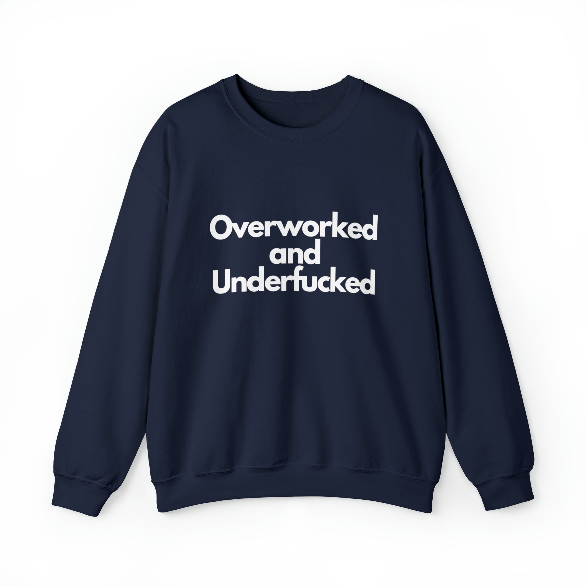 Overworked and Underfucked Unisex Heavy Blend™ Crewneck Sweatshirt - Wave Fusions