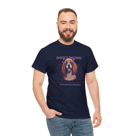 Don't Panic Just Follow The Flow Dog  T-shirt - Chill Wear