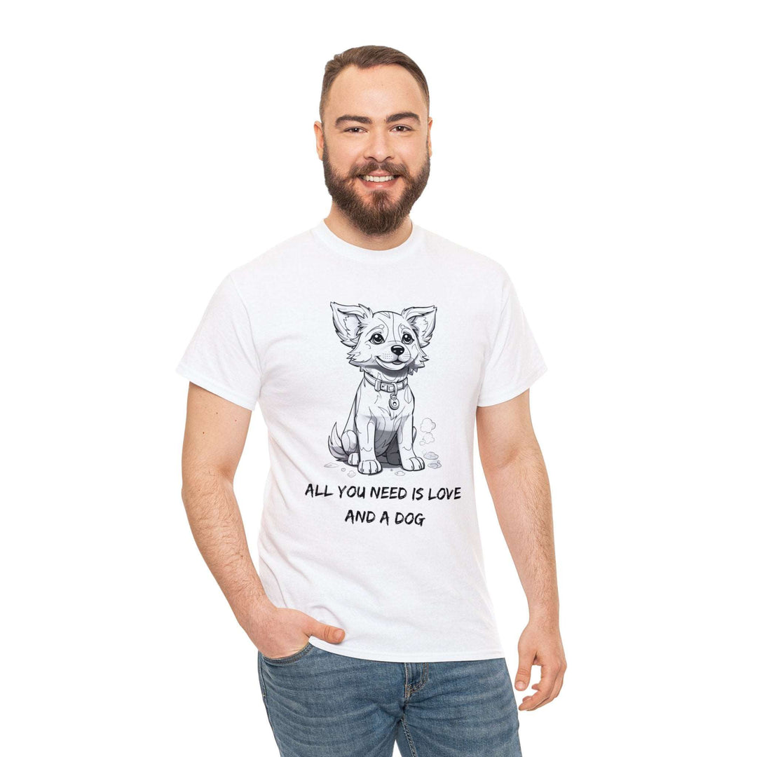 All You Need Is Love And A Dog Adorable Doggo T-shirt