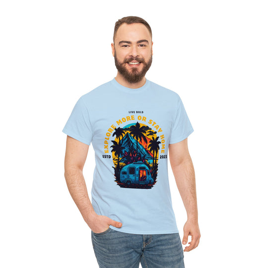 Explore more or Stay Home T-Shirt - Adventure Awaits