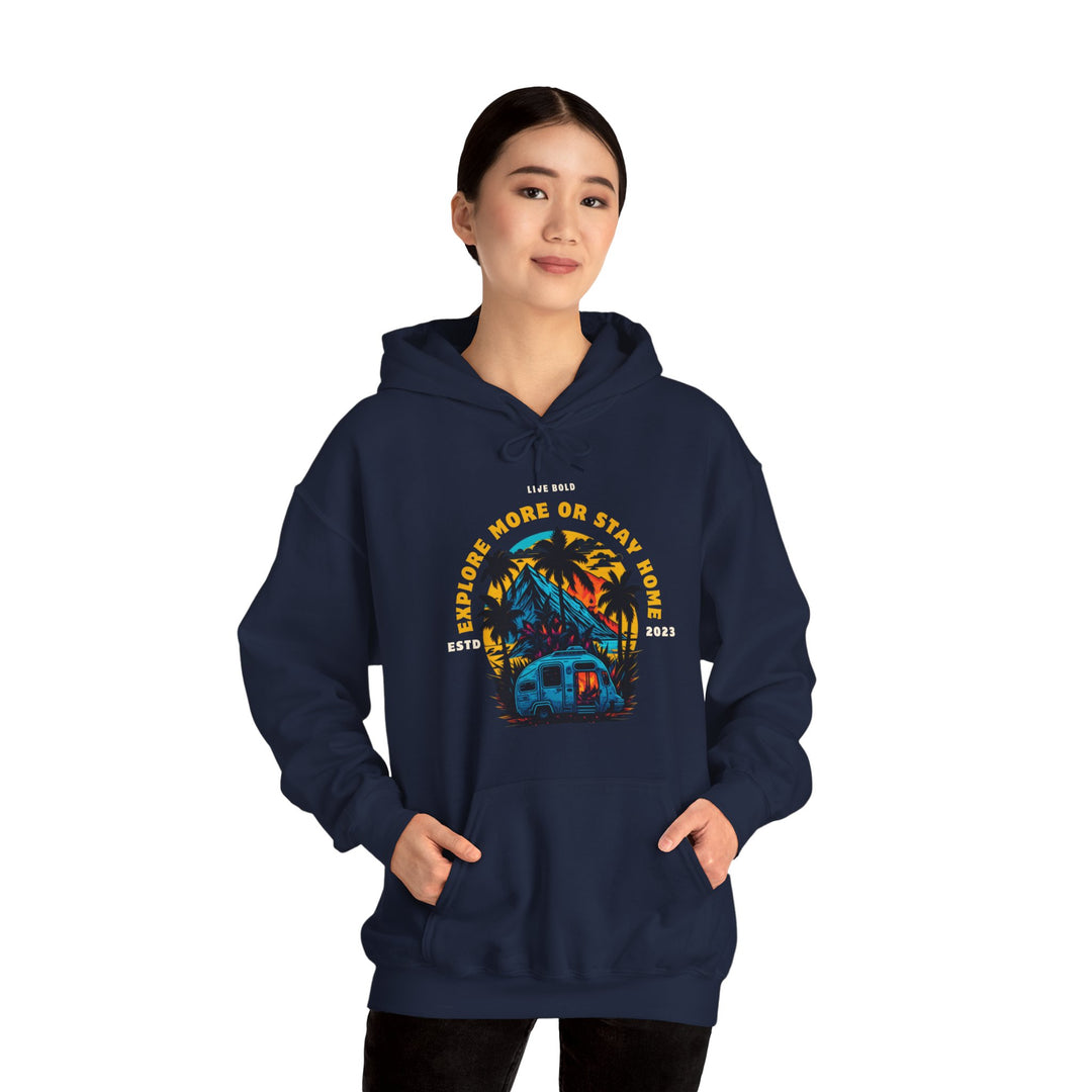 Explore more or Stay Home Hoodie - Adventure Awaits