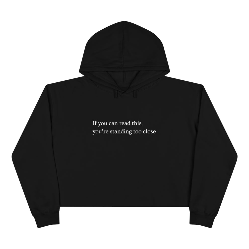 Standing Too Close Crop Hoodie - Wave Fusions