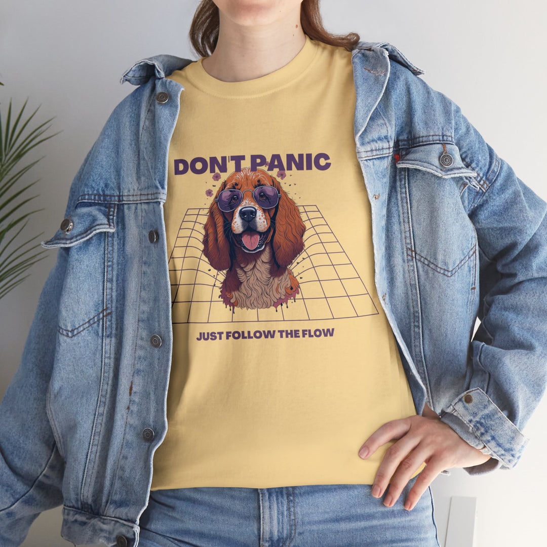 Don't Panic Just Follow The Flow Dog  T-shirt - Chill Wear