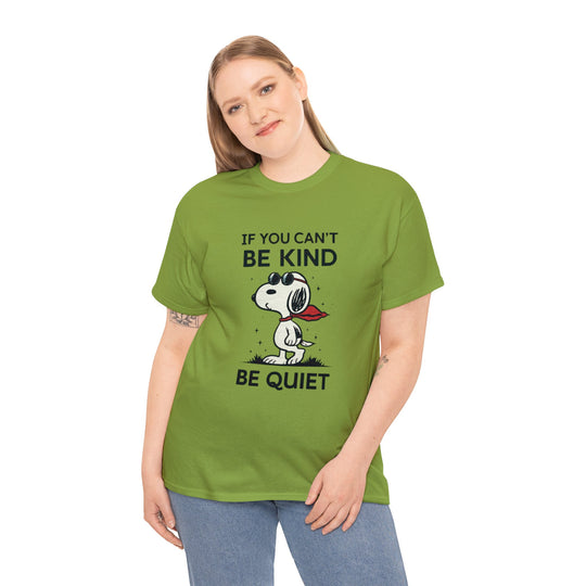 Silent Wisdom Dog T Shirt - If You Can't Be Kind Be Quiet