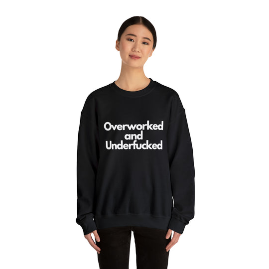 Overworked and Underfucked Unisex Heavy Blend™ Crewneck Sweatshirt - Wave Fusions