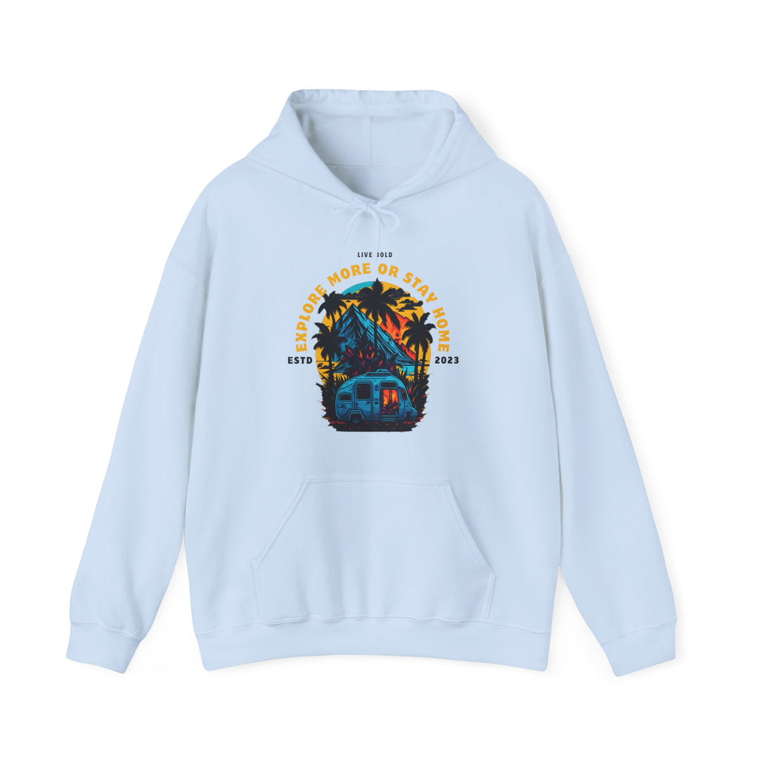 Explore more or Stay Home Hoodie - Adventure Awaits