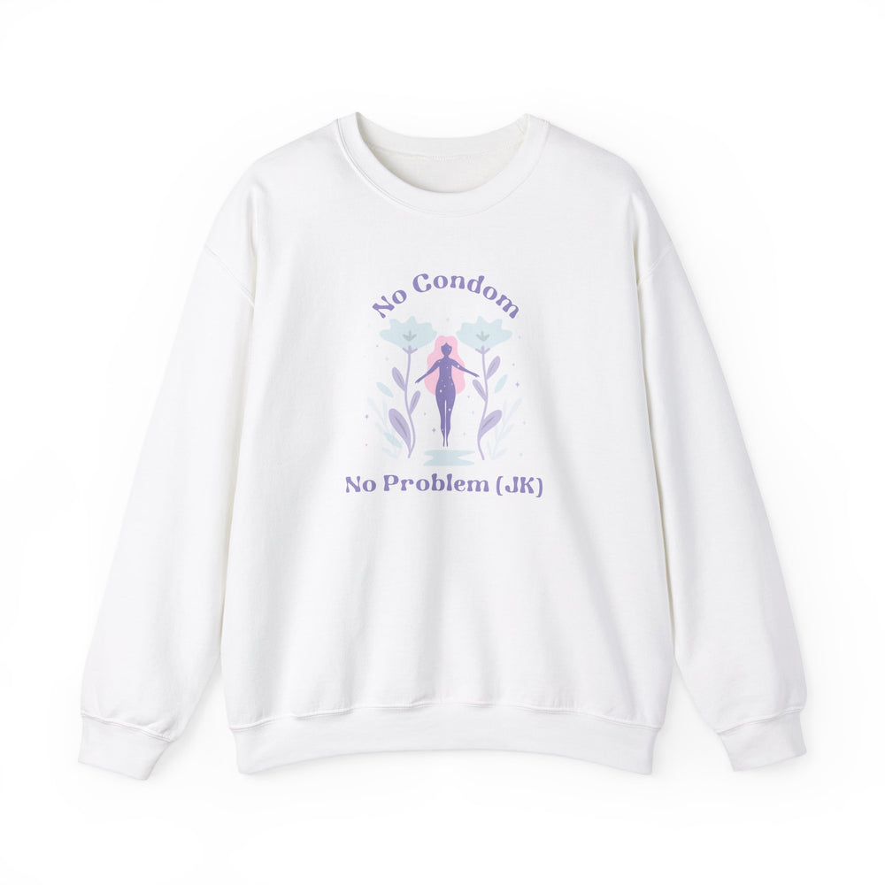 No Condom! No Problem! Celestial Blossoms Cozy Sweatshirt