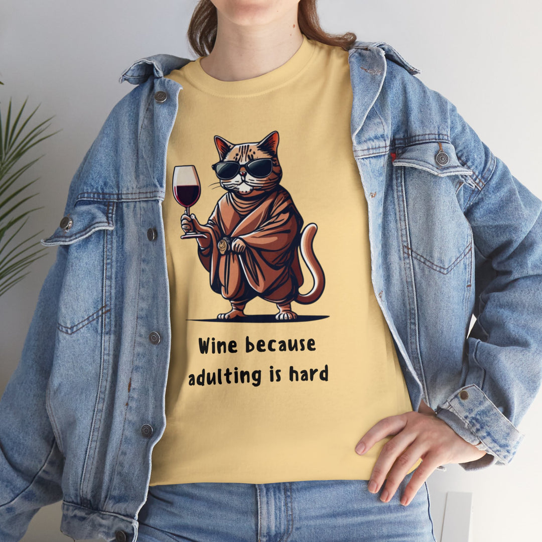 Wine Because Adulting Is Hard  Cat T-Shirt - Relaxation Series