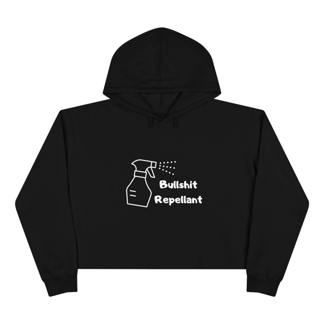 Bullshit Repellant Crop Hoodie - Wave Fusions