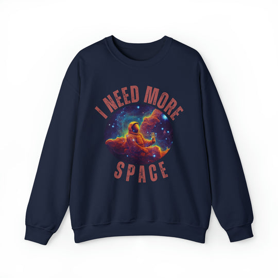 I Need More Space Unisex Sweatshirt - Wave Fusions