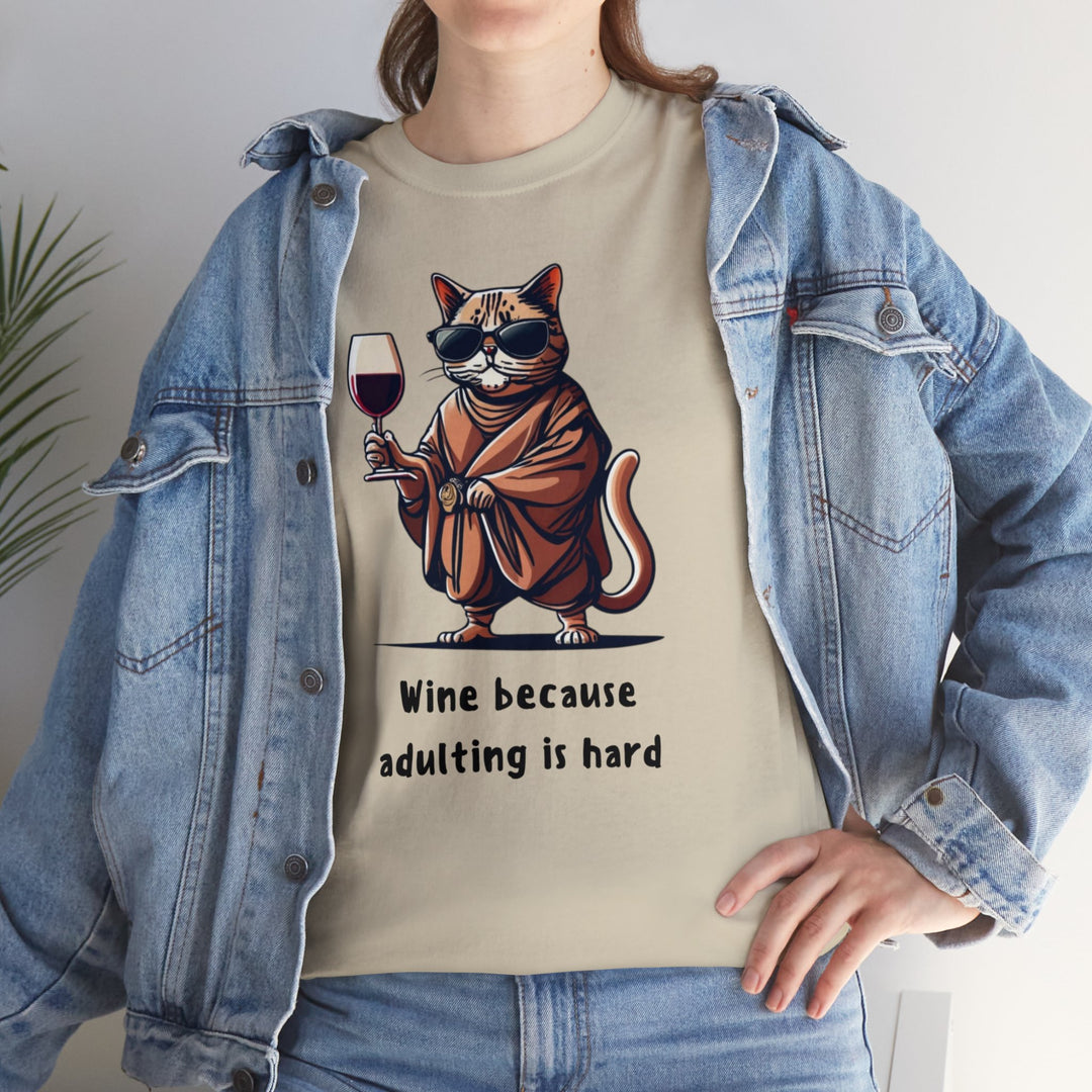 Wine Because Adulting Is Hard  Cat T-Shirt - Relaxation Series