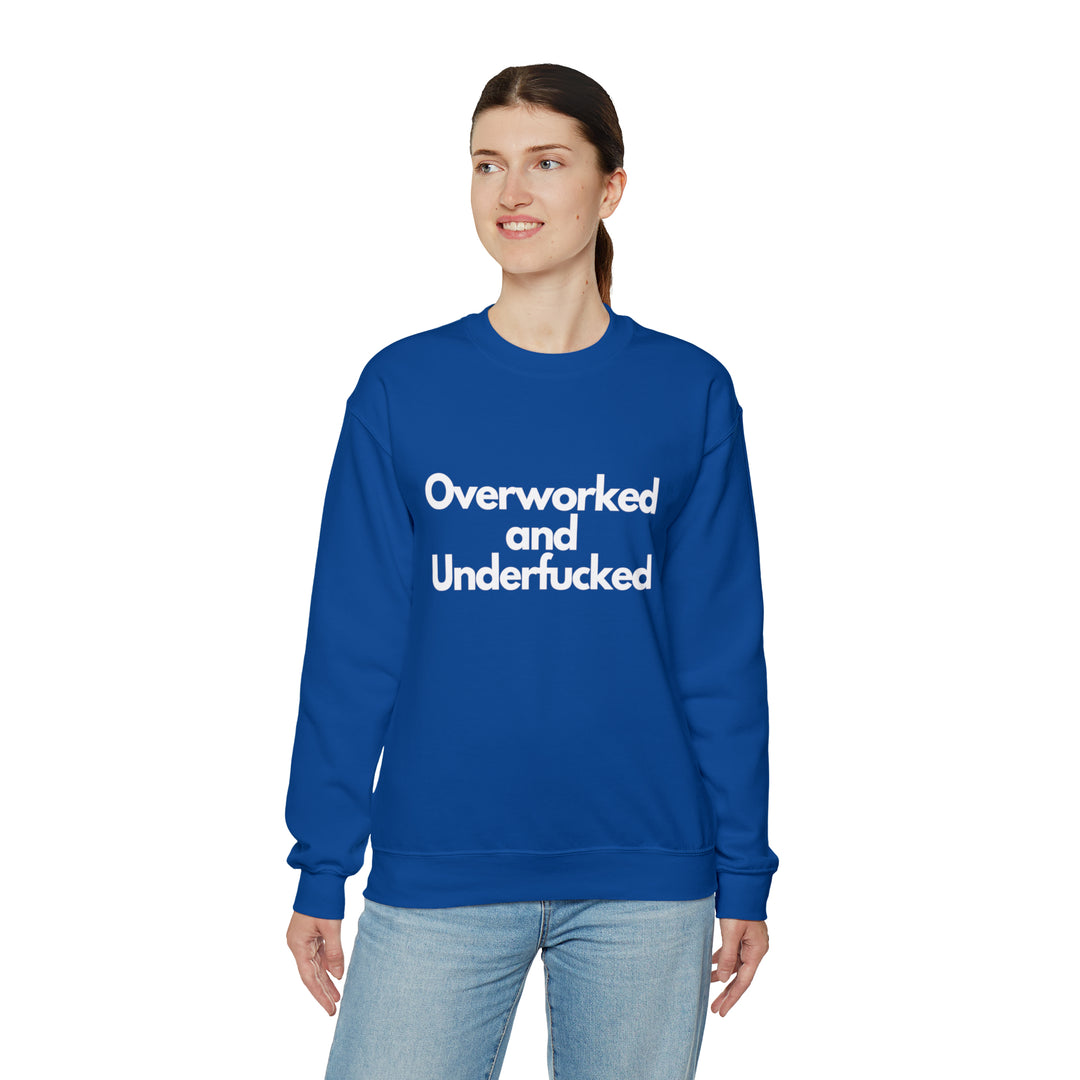 Overworked and Underfucked Unisex Heavy Blend™ Crewneck Sweatshirt - Wave Fusions