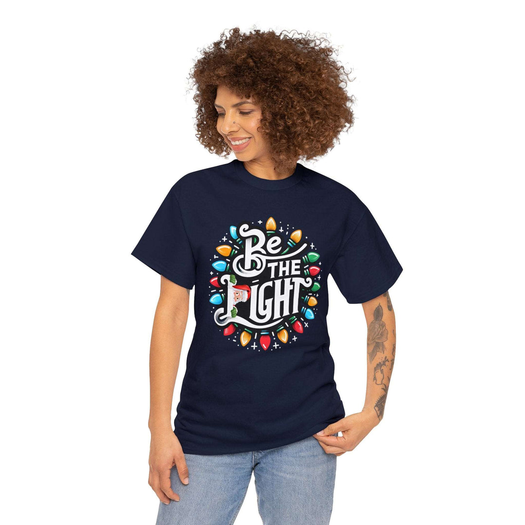 Be The Light Christmas Unisex T Shirt