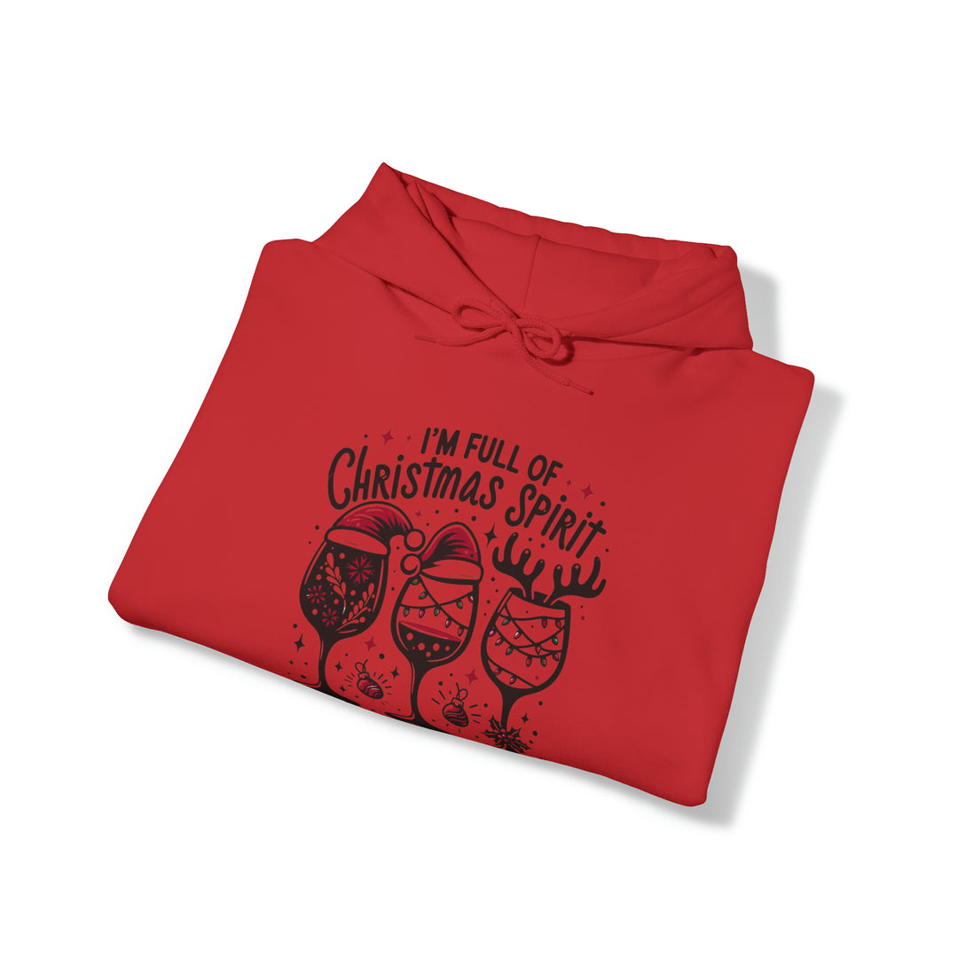 I'm Full Of Christmas Spirit it's Called Wine Unisex Hoodie - Wave Fusions