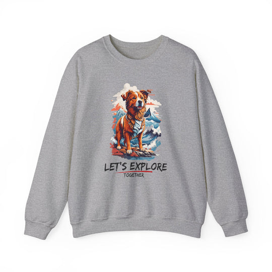 Lets Explore Together Adventure Buddy Sweatshirt