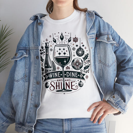 Wine, Dine And Shine Unisex T Shirt - Wave Fusions