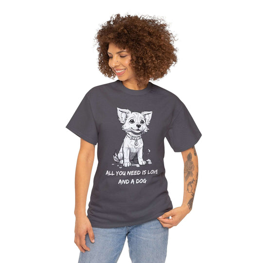 All You Need Is Love And A Dog Adorable Doggo T-shirt