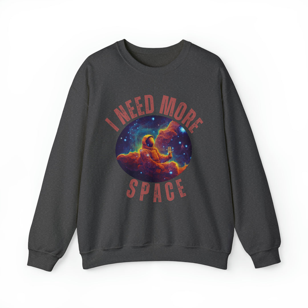 I Need More Space Unisex Sweatshirt - Wave Fusions