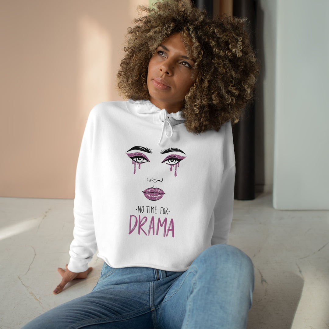 No Time For Drama Crop Hoodie - Wave Fusions