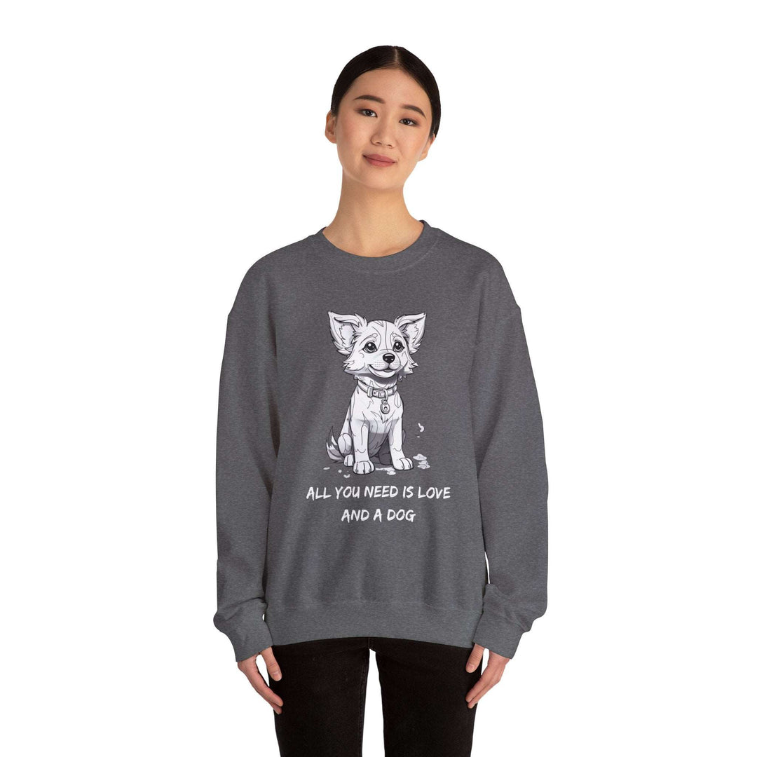 All You Need Is Love And A Dog Adorable Doggo Sweatshirt