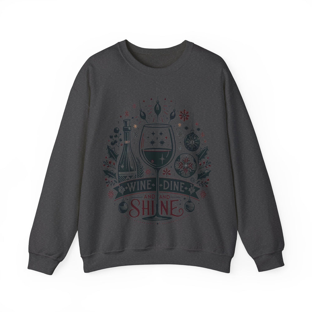 Wine, Dine And Shine Unisex Sweatshirt - Wave Fusions