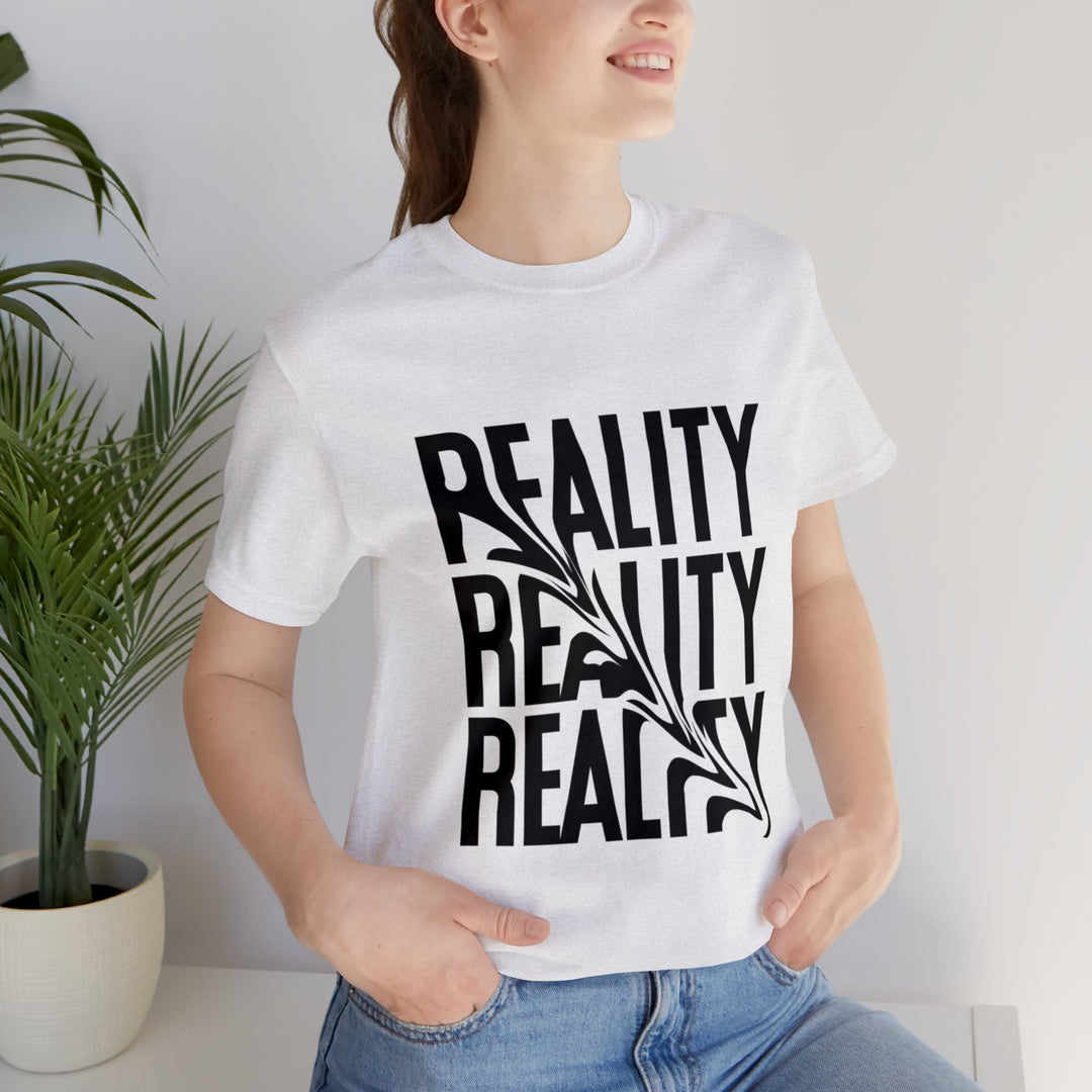 Reality Unisex Jersey Short Sleeve Tee - Wave Fusions