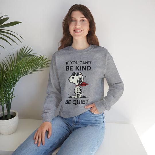 Silent Wisdom Dog Sweatshirt - If You Can't Be Kind Be Quiet