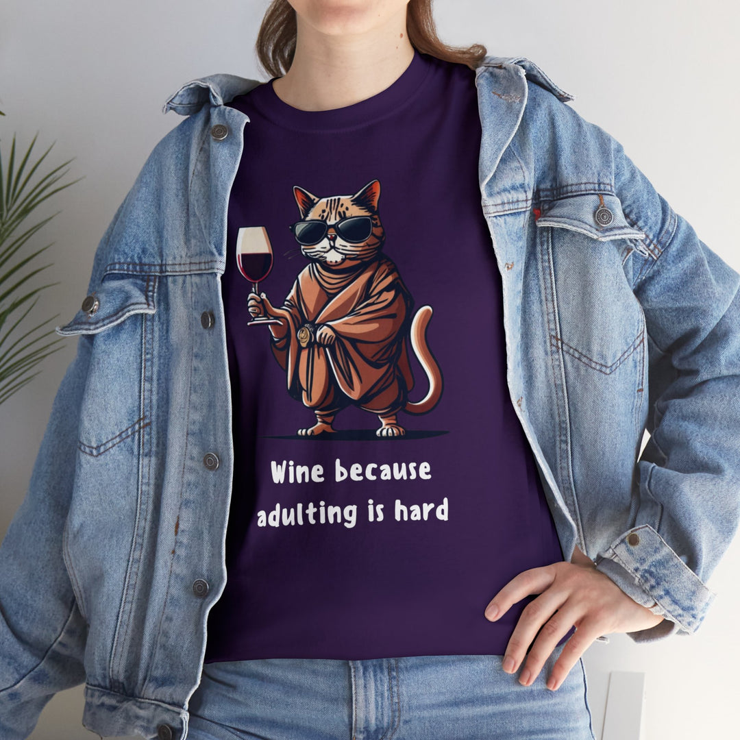 Wine Because Adulting Is Hard  Cat T-Shirt - Relaxation Series