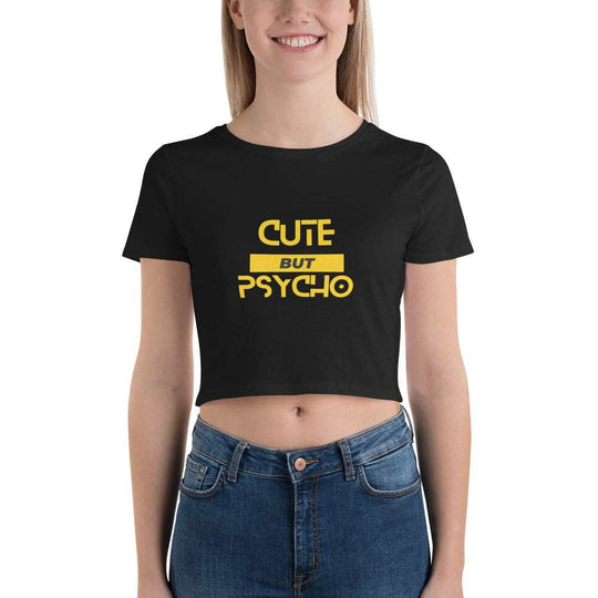 Cute But Psycho Women’s Crop Tee