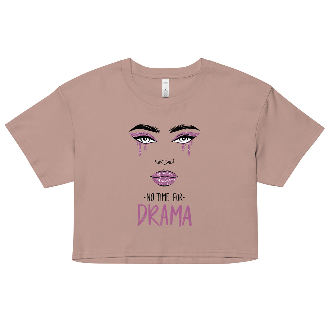 No Time For Drama Women’s crop top - Wave Fusions